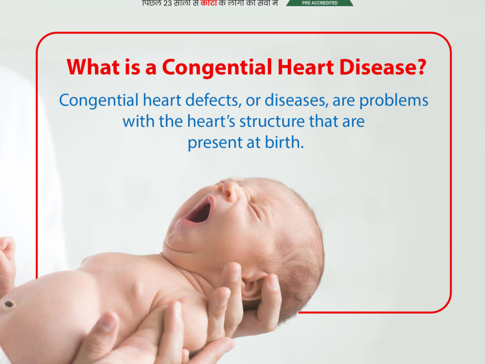 Congenital Heart Defect Treatment | Sudha Hospital & Medical Research Centre